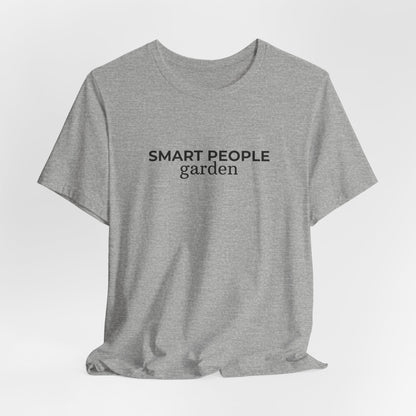 Smart People Garden T‑Shirt