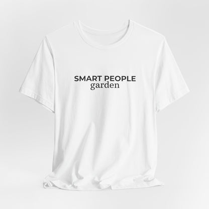 Smart People Garden T‑Shirt